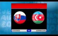 Soi kèo Slovakia vs Azerbaijan, 20/11/2019 – vòng loại EURO 2020