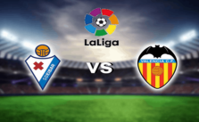 Soi kèo bóng đá Eibar vs Valencia, 08/12/2020 – VĐQG Tây Ban Nha